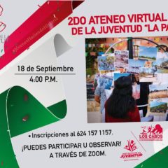 INJUVE Los Cabos te invita a participar en el Segundo Ateneo Virtual de la Juventud “La Patria”