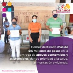 En 2020 el Gobierno Los Cabos priorizó apoyos en Salud, alimentación y vivienda.