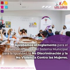 En Los Cabos se implementan políticas públicas que disminuyen la brecha de desigualdad y garantizan los derechos de las mujeres