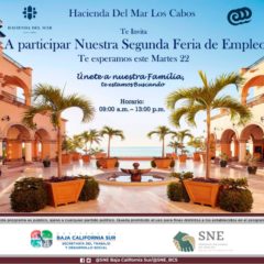 APOYA SECRETARÍA DEL TRABAJO FERIA DE EMPLEO EN HOTEL DE LOS CABOS