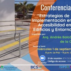 OFRECERÁN CONFERENCIA SOBRE ACCESIBILIDAD PARA PERSONAS CON DISCAPACIDAD EN BCS