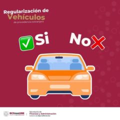 INICIA PROCESO DE REGULARIZACIÓN DE AUTOS EN BCS