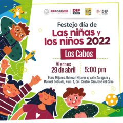 ¡Atención a la niñez cabeña! El Sistema Municipal y Estatal DIF te invitan a festejar “El Día del Niño”