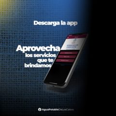 No salgas de casa y descarga la aplicación móvil Oomsapas Los Cabos para realizar tus trámites y servicios