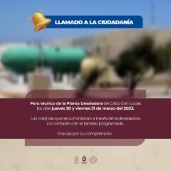 Este jueves 30 y viernes 31 de marzo habrá paro técnico por mantenimiento en la planta desaladora de Cabo San Lucas