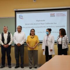 INAUGURAN SEDIF Y UABCS DIPLOMADO EN DESARROLLO LOCAL