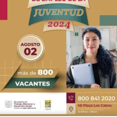 SE REALIZARÁ EN LOS CABOS LA PROXMA FERIA DEL EMPLEO JUVENIL 2024