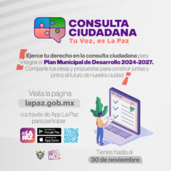 Invita Gobierno Municipal a participar en la Consulta Ciudadana “Tu voz, es La Paz”