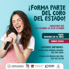 INVITA ISC A FORMAR PARTE DEL CORO DEL ESTADO DE BAJA CALIFORNIA SUR